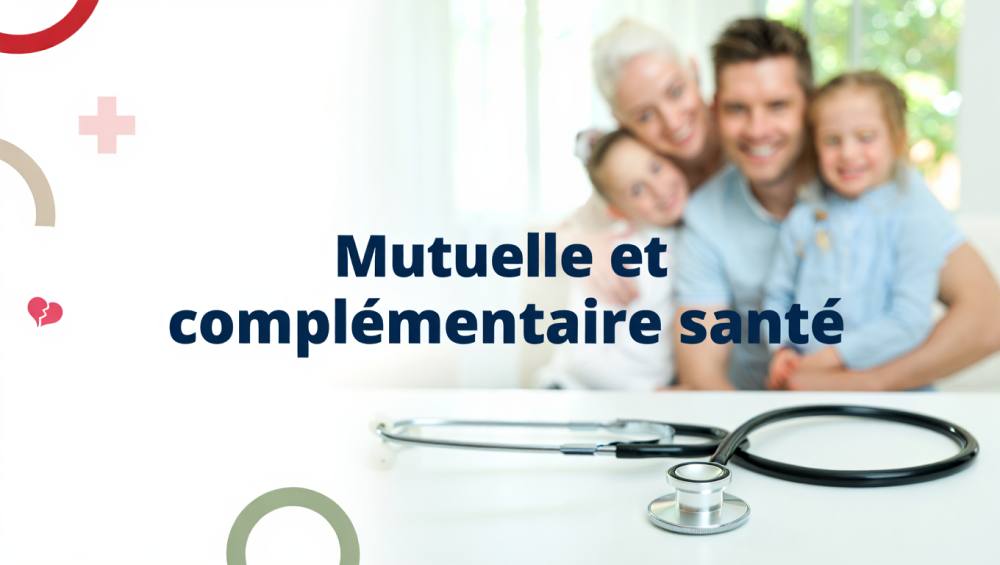 Mutuelle et complémentaire santé la différence